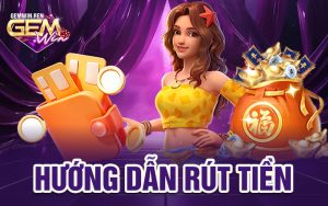 Rút Tiền Gemwin